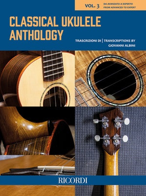CLASSICAL UKULELE ANTHOLOGY VOL 3