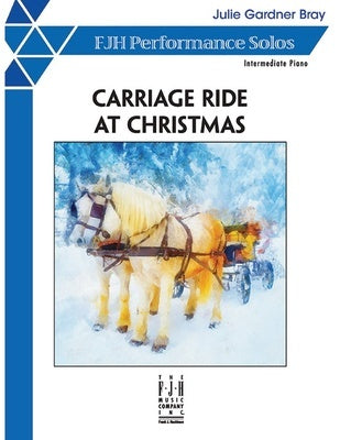 BRAY - CARRIAGE RIDE AT CHRISTMAS INTERMEDIATE PIANO SOLO