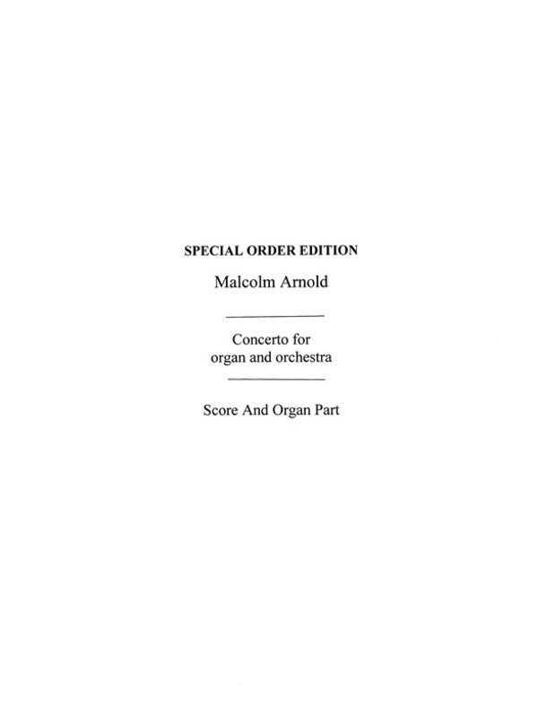 ARNOLD ORGAN CONCERTO OP.47