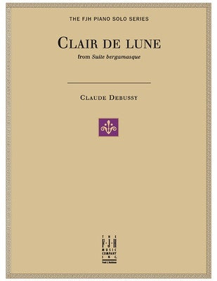 DEBUSSY - CLAIR DE LUNE FROM SUITE BERGAMASQUE FOR PIANO
