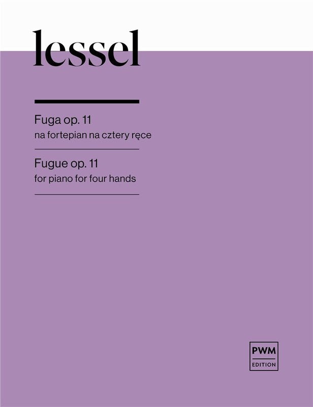 LESSEL - FUGUE OP 11 FOR PIANO DUET