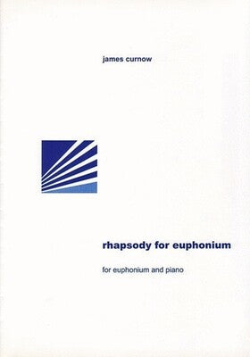 CURNOW - RHAPSODY FOR EUPHONIUM/PIANO