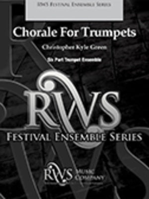 CHORALE FOR TRUMPETS 6 PART TRUMPET ENSEMBLE SC/PTS