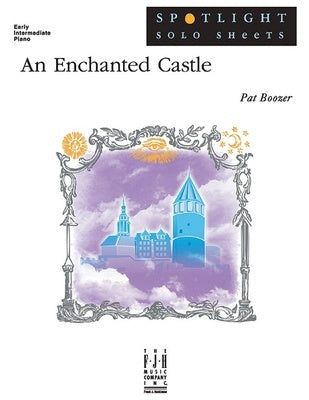 BOOZER - AN ENCHANTED CASTLE EARLY INTERMEDIATE PIANO SHEET