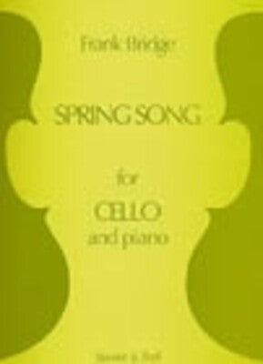 BRIDGE - SPRING SONG CELLO/PIANO
