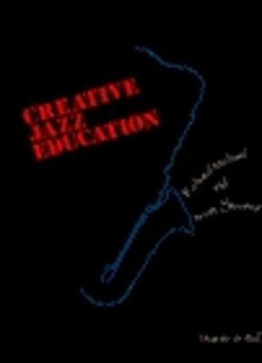 CREATIVE JAZZ EDUCATION BK/CD