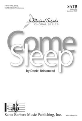 COME SLEEP SATB A CAPPELLA