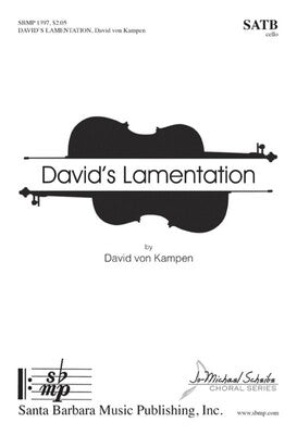 DAVIDS LAMENTATION SATB A CAPPELLA