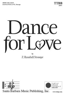 DANCE FOR LOVE TTBB