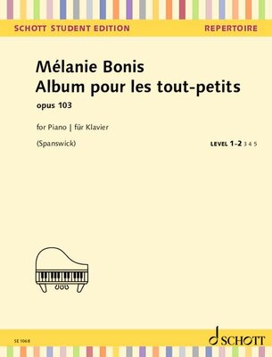 BONIS - ALBUM POUR LES TOUT PETITS OP 103 FOR PIANO