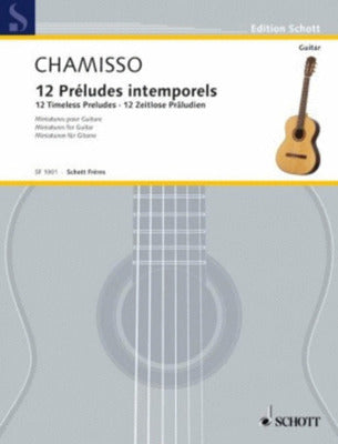 CHAMISSO - 12 TIMELESS PRELUDES FOR GUITAR