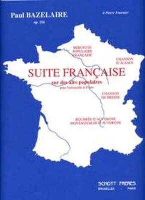 BAZELAIRE - SUITE FRANCAISE OP 114 CELLO/PIANO