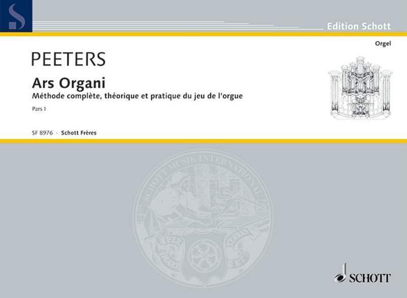 PEETERS - ARS ORGANI VOL 1 FOR ORGAN