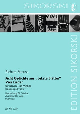 ACHT GEDICHTE AUS LETZTE BLATTER & VIER LIEDER VIOLIN/PIANO