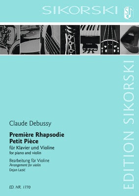 DEBUSSY - PREMIERE RHAPSODIE & PETIT PIECE FOR VIOLIN/PIANO