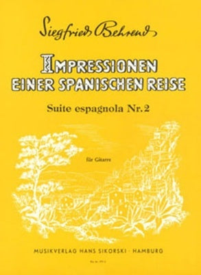 BEHREND - SUITE ESPAGNOLA NO 2 FOR GUITAR