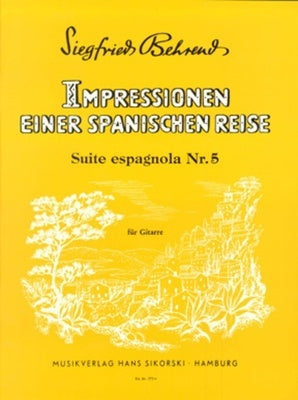 BEHREND - SUITE ESPAGNOLA NO 5 FOR GUITAR