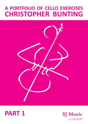 BUNTING - A PORTFOLIO OF CELLO EXERCISES PART 1