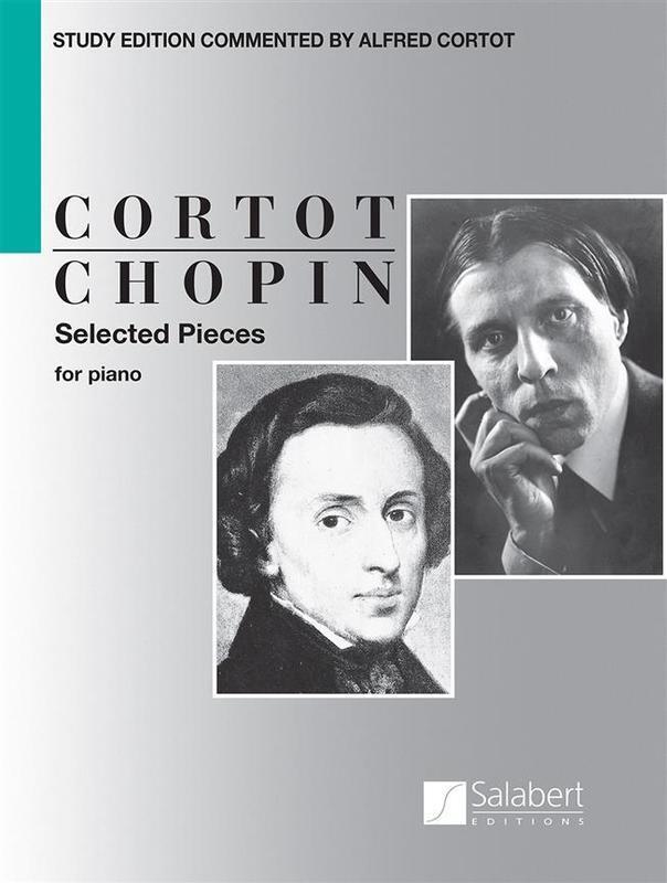 CHOPIN - SELECTED PIECES FOR PIANO ED CORTOT