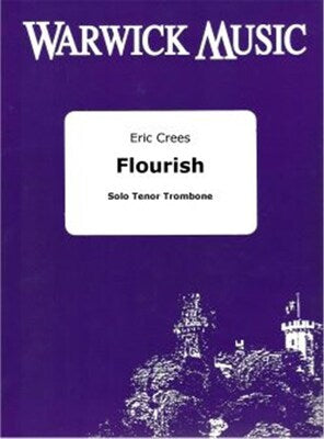 CREES - FLOURISH FOR SOLO TROMBONE