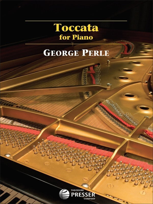 GEORGE PERLE - TOCCATA FOR PIANO