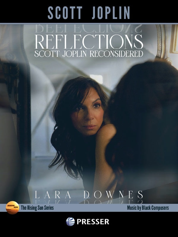 LARA DOWNES - REFLECTIONS SCOTT JOPLIN RECONSIDERED PIANO