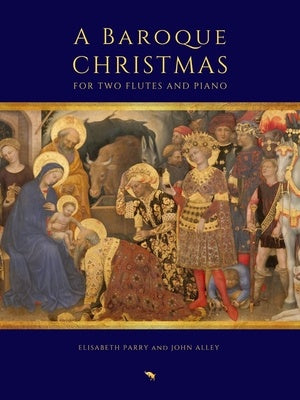 A BAROQUE CHRISTMAS FOR 2 FLUTES/PIANO