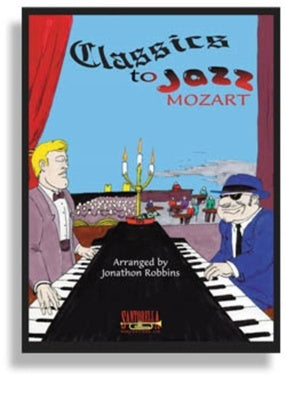 CLASSICS TO JAZZ MOZART