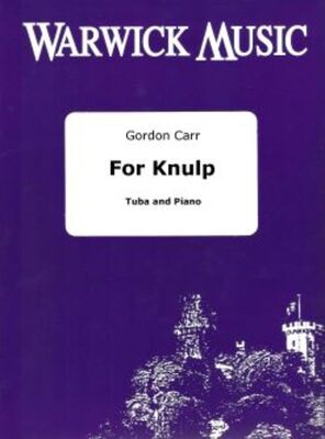 CARR - FOR KNULP FOR TUBA/PIANO