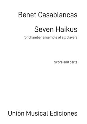 CASABLANCAS - SEVEN HAIKUS CHAMBER ENSEMBLE SC/PTS