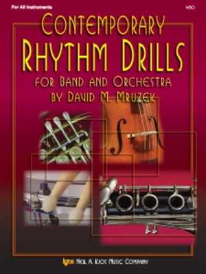 CONTEMPORARY RHYTHM DRILLS FOR BAND AND ORCH