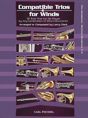 COMPATIBLE TRIOS FOR WINDS ALTO/BARITONE SAX