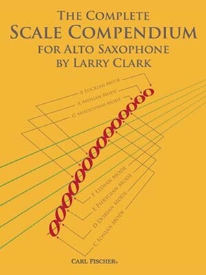 COMPLETE SCALE COMPENDIUM ALTO SAX
