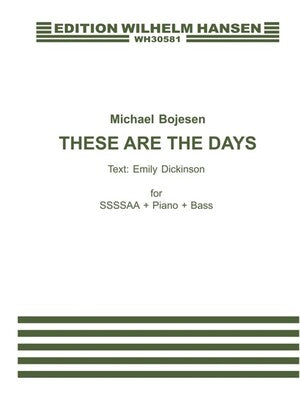 BOJESEN THESE ARE THE DAYS SSSSAA -  D/ BASS -