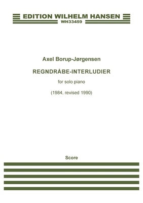 BORUP-JORGENSEN - REGNDRABE-INTERLUDIER FOR PIANO