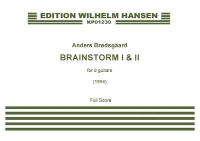 BRODSGAARD - BRAINSTORM I & II FOR 8 GUITARS SC/PTS
