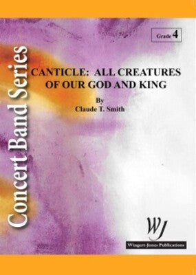 CANTICLE ALL CREATURES OF OUR GOD AND KING CB4-5