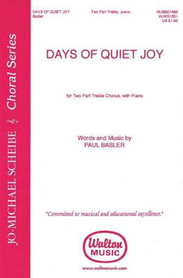DAYS OF QUIET JOY 2PT