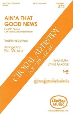 AIN A THAT GOOD NEWS SATB