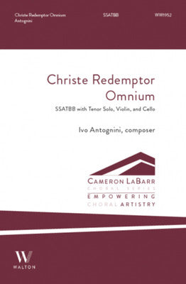 CHRISTE REDEMPTOR OMNIUM SSATBB