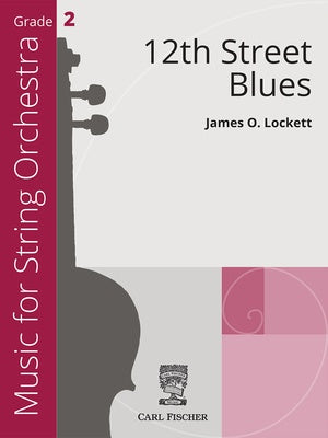 12TH STREET BLUES FOR STRING ORCHESTRA SO2 SC/PTS