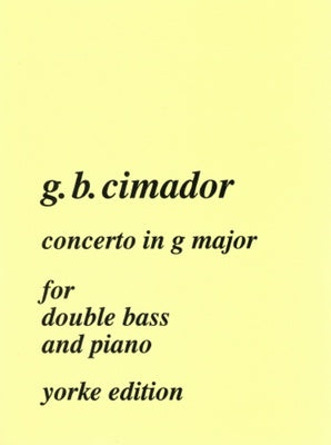 CIMADOR - CONCERTO IN G MAJOR FOR DOUBLE BASS/PIANO