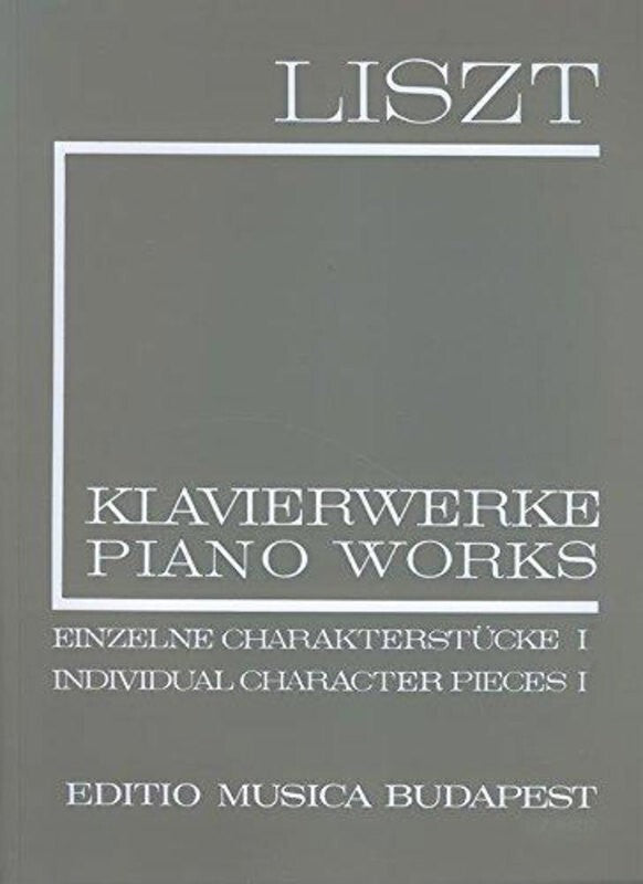LISZT - INDIVIDUAL CHARACTER PIECES 1 FOR PIANO
