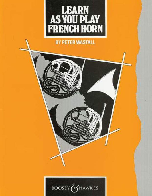 LEARN AS YOU PLAY FRENCH HORN