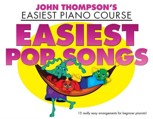 EASIEST PIANO COURSE EASIEST POP SONGS